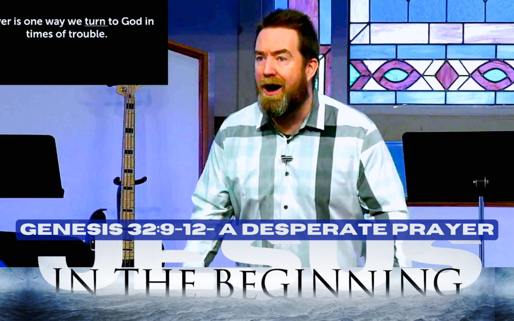 Genesis 32:9-12 - A Desperate Prayer - Island Pond Baptist Church