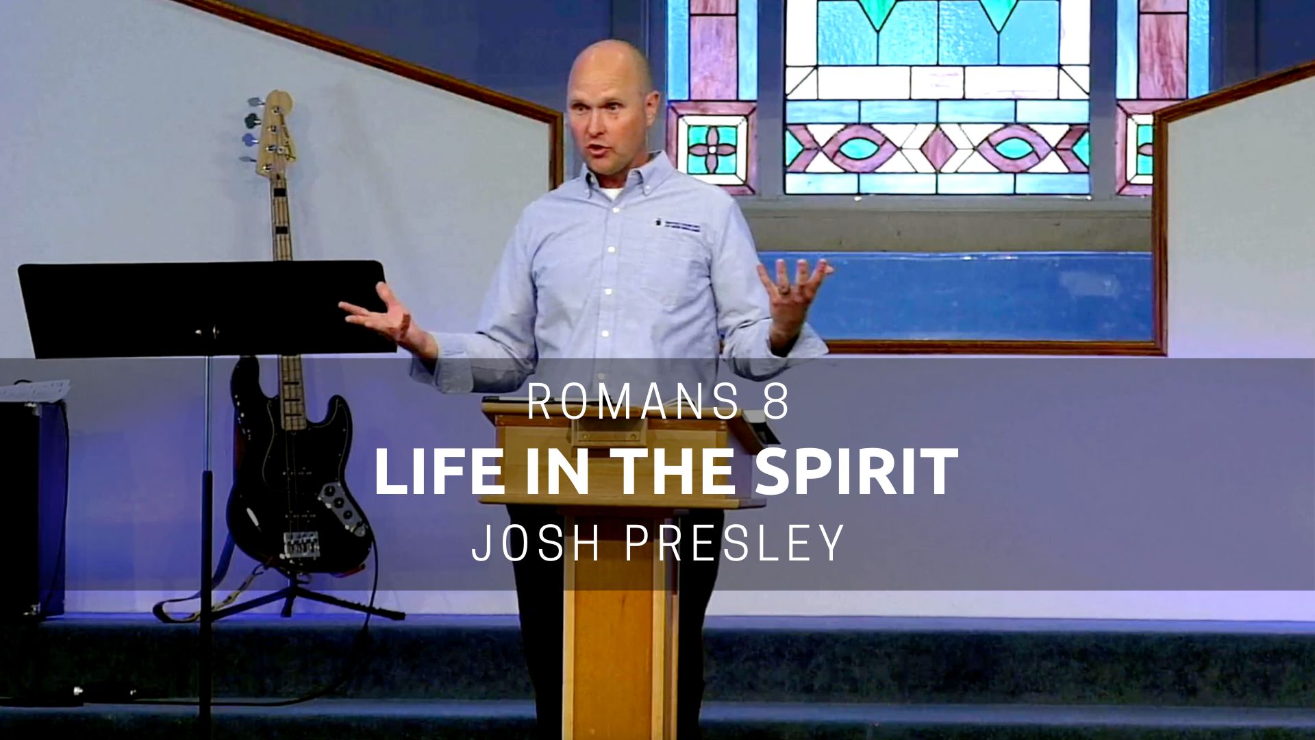 Romans 8 - Life In The Spirit - Island Pond Baptist Church